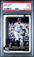 2025 Topps Series 1 - Ben Rice #337 (RC) PSA 9