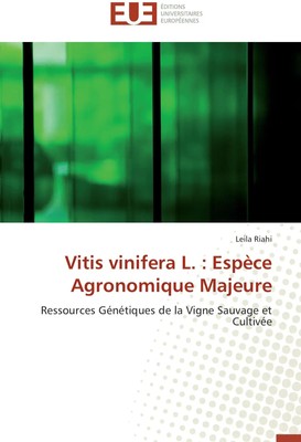Leila Riahi | Vitis vinifera L. : Espèce Agronomique Majeure | Taschenbuch