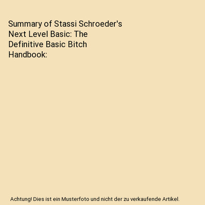 Summary of Stassi Schroeder's Next Level Basic: The Definitive Basic Bitch Handb
