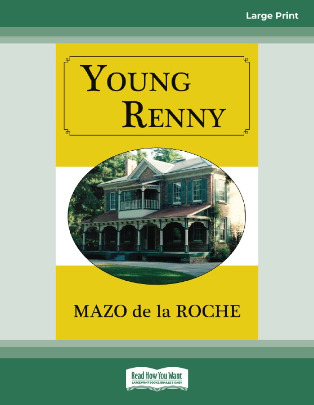 Young Renny-Roche, Mazo de la Mazo de la Roche,