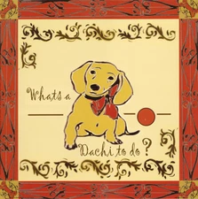 DACHSHUND SMOOTH DAXI GERMAN SAUSAGE DOG ART PRINT - "What's a Dachi to do?"