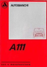 Autobianchi  A111 - MANUALE USO E MANUTENZIONE!