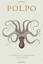 POLPO: A Venetian Cookbook (Of Sorts)-Russell Norman