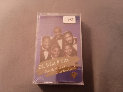 Oh What a Nite Open Up Your Heart Close Your Eyes Cassette New Sealed
