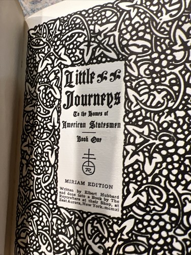 LITTLE JOURNEYS TO THE HOMES OF AMERICAN STATESMEN 1913 Elbert Hubbard Book One - Picture 2 of 4