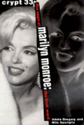 Crypt 33 - Saga of Monroe the Saga of Marilyn Monroe-- The Final Word: Used