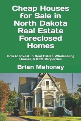 Günstige Häuser zum Verkauf in North Dakota Immobilien Forec - NEU Brian Mahoney 201