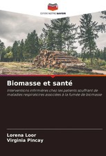 Lorena Loor (u. a.) | Biomasse et santé | Ta...