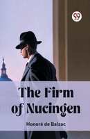 The Firm Of Nucingen | Honore De Balzac | Taschenbuch | Englisch | 2024
