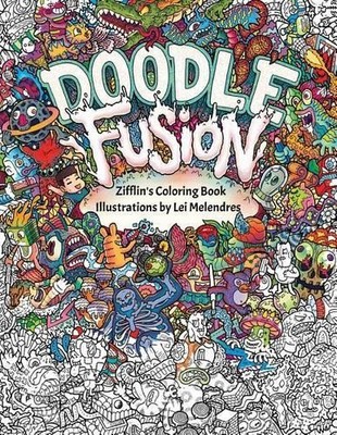 Zifflin Doodle Fusion (Taschenbuch) Zifflin's Coloring Book