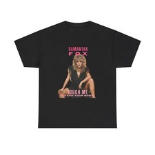 Samantha Fox Touch Me I Want Your Body Unisex Heavy Cotton Tee, 80s