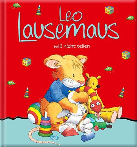 Thumbnail - Marco Campanella Leo Lausemaus Will Nicht Teilen (gebundene Ausgabe)