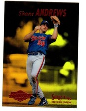 1995 Select Certified MIRROR GOLD #108 Shane Andrews MONTREAL EXPOS