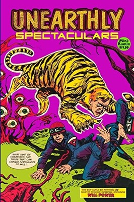Unearthly Spectaculars -  NEW Mini Komix 2022-10-09