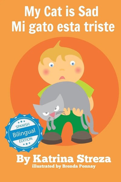 Katrina Streza | My Cat Is Sad / Mi Gato Esta Triste | Taschenbuch | Englisch-image
