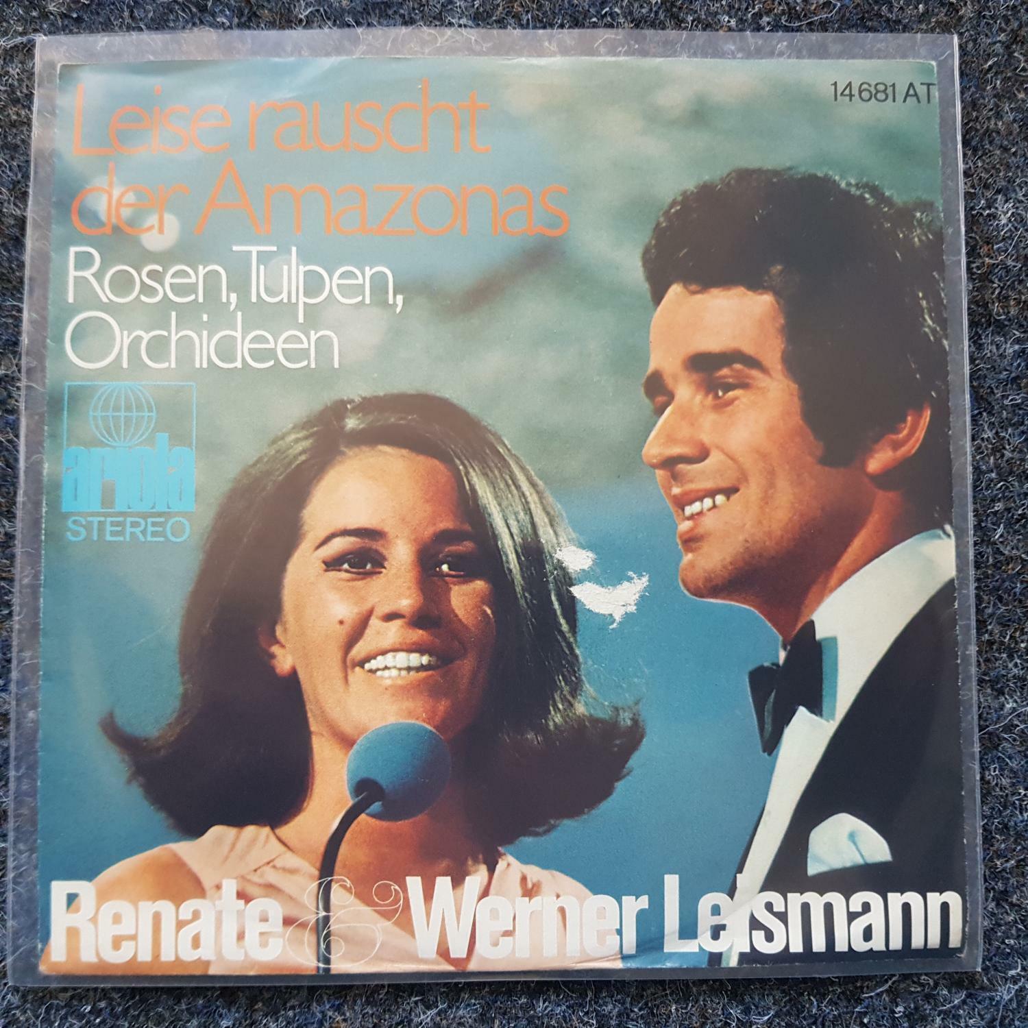 7"" Single Vinyl Renate & Werner Leismann - Leise rauscht der Amazonas