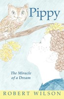 Robert Wilson | Pippy | Taschenbuch | Englisch (2011) | The Miracle Of A Dream