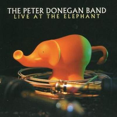 The Peter Donegan Band: Live at the Elephant