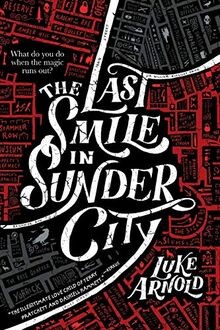 The Last Smile in Sunder City (The Fetch Phillips Novels... | Buch | Zustand gut