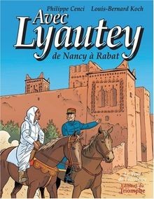 Avec Lyautey, de Nancy à Rabat von Koch, Louis Bernard | Buch | Zustand sehr gut