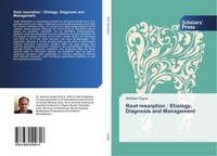 Root Resorption : Etiology, Diagnosis And Management Abhinav Gupta