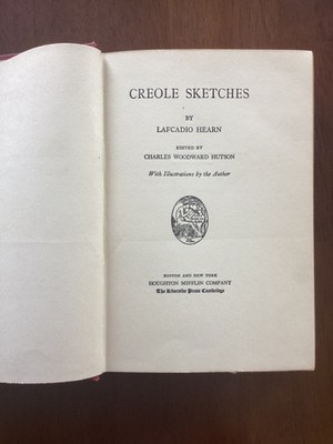 CREOLE SKETCHES - Lafcadio Hearn - 1924