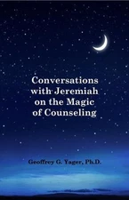 Conversations with Jeremiah on the Magic of Counseling, Like New Used, Free s...