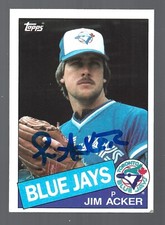 Jim Acker AUTOGRAPH Toronto Blue Jays 1985 Topps #101 AUTO Baseball Card
