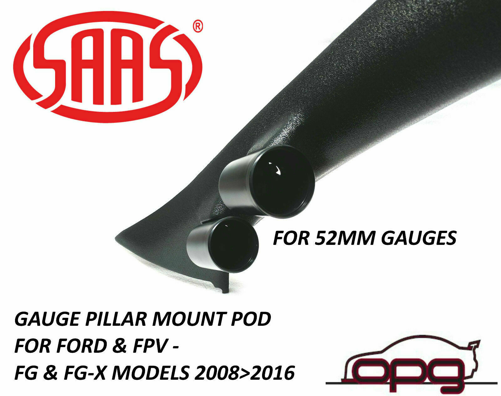 SAAS Pillar Pod Gauge Kit for Ford FPV FG FGX Turbo Boost & Oil