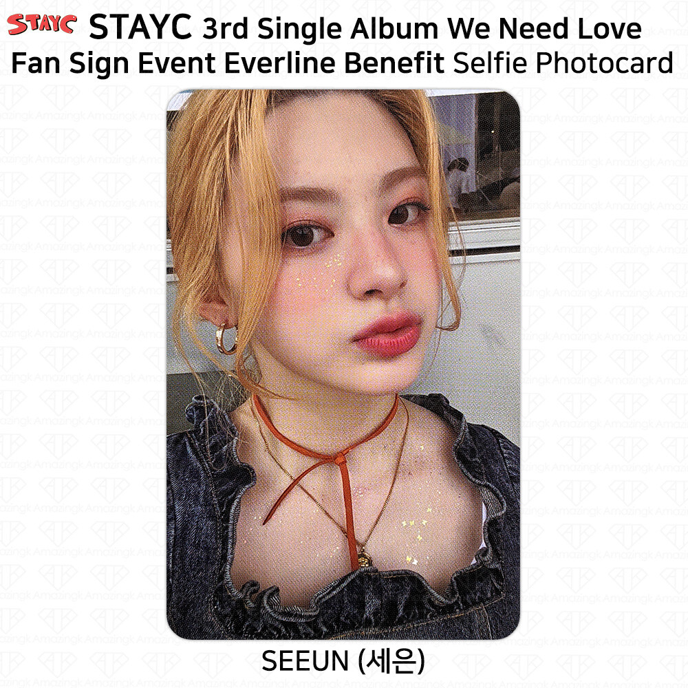 StayC 3rd Single Album We Need Love Everline MakeStar Fansign
