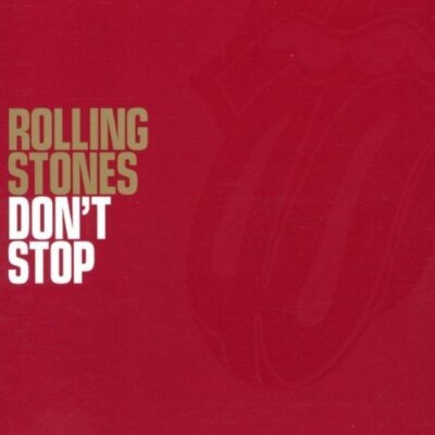 Rolling Stones Don't stop (2002, incl. 'Miss you [8:35]')  [Maxi-CD]