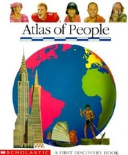 Atlas of People: A First Discovery Book - Hardcover By Scholastic Books - GOOD