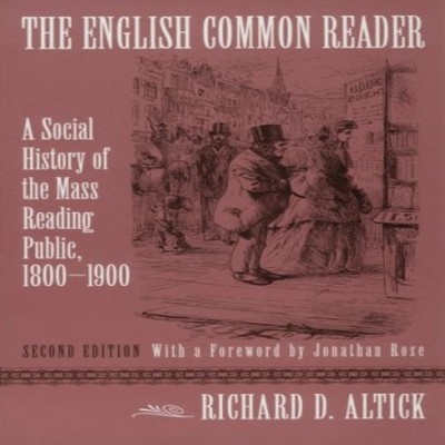 English Common Reader -  NEW R.D. Altick 1998