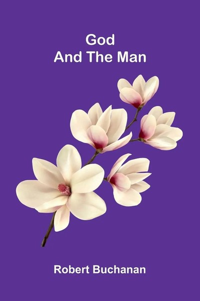 Robert Buchanan | God And The Man | Taschenbuch | Englisch (2026)-image