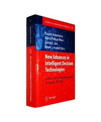 New Advances in Intelligent Decision Technologies: Results of the First KES Inte