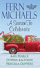 A Season to Celebrate - Mass Market Paperback By Michaels, Fern - VERY GOOD