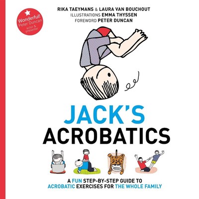 Jack's Akrobatik: Eine unterhaltsame Schritt-für-Schritt-Anleitung zu Akrobatikübungen für das Ganze
