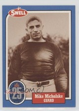 1988 Swell Football Greats Hall of Fame Mike Michalske #82 HOF 11pj
