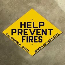 Help Prevent Fires California Forestry 1913 CSAA road sign auto club diamond 18"