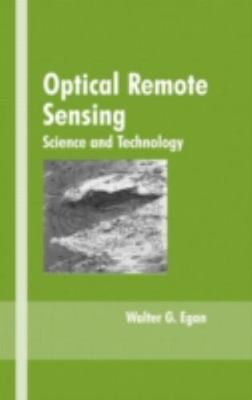 Optical Remote Sensing: Science and Technology (Optical Science and Engineering