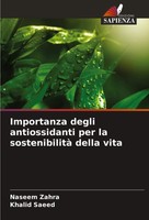 Naseem Zahra (U. A.) | Importanza Degli Antiossidanti Per La Sostenibilità...