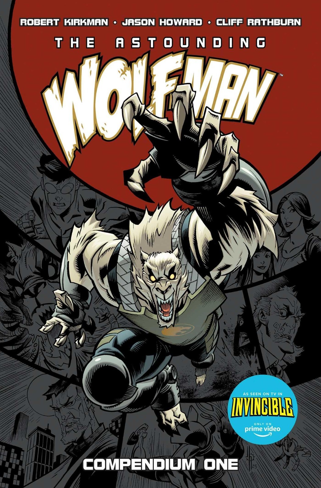 THE ASTOUNDING WOLFMAN (Invincible Universe) Compendium Volume 1 Graphic Novel