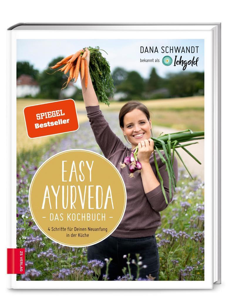 Thumbnail - Easy Ayurveda - Das Kochbuch | Dana Schwandt | 2020 | Deutsch