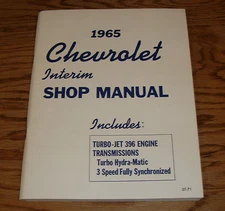 1965 Chevrolet Interim Shop Service Manual 65 Chevy Turbo-Jet 396 Engine