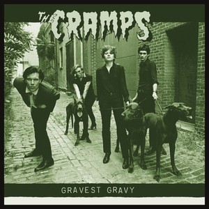 The Cramps Gravest Gravy Vinyl LP Record!! lost 1977 Alex Chilton Album! NEW! bl