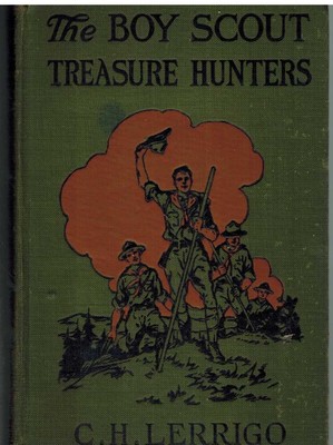 THE BOY SCOUT TREASURE HUNTERS Or the Lost Treasure of Buffalo Hollow