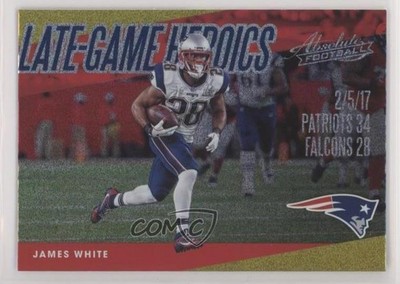 2018 Panini Absolute Late Game Heroics Spectrum Gold James White #LGH-JW 2eb