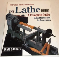 The Lathe Book: A Complete Guide to the Machine and its Accessories
