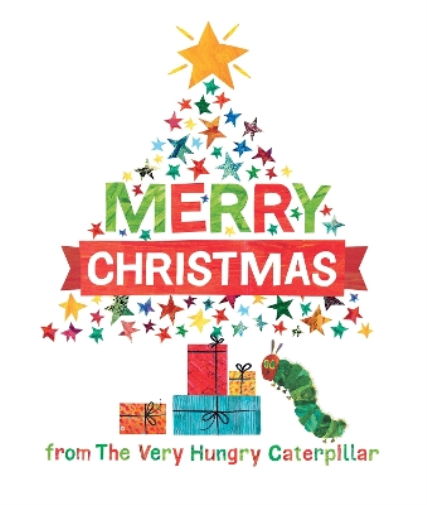 Eric Carle Merry Christmas from The Very Hungry Caterpillar (Copertina rigida)