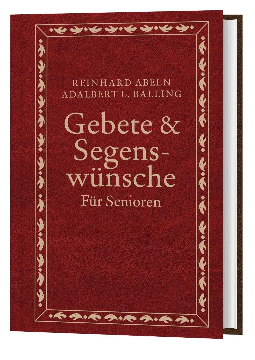 Gebete & Segenswünsche für Senioren Reinhard Abeln